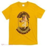 Create Yourself You Are Your Most Sacred Work Of Art  T-Shirt thumb 0