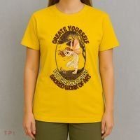 Create Yourself You Are Your Most Sacred Work Of Art  T-Shirt thumb 4