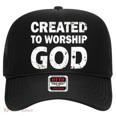 Created To Worship God Hat