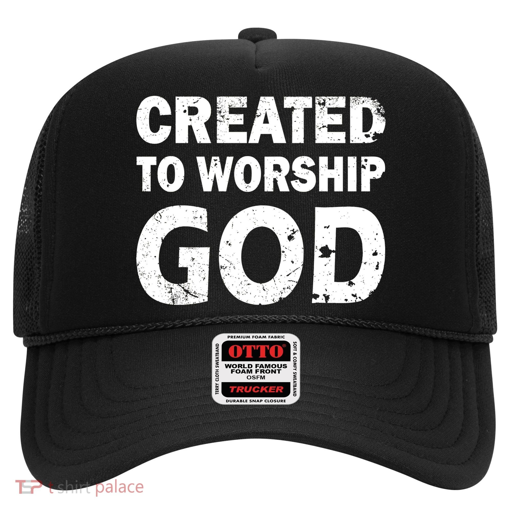 Created To Worship God Hat