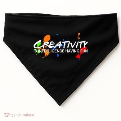 Creativity Is Intelligence Having Fun USA-Made Doggie Bandana
