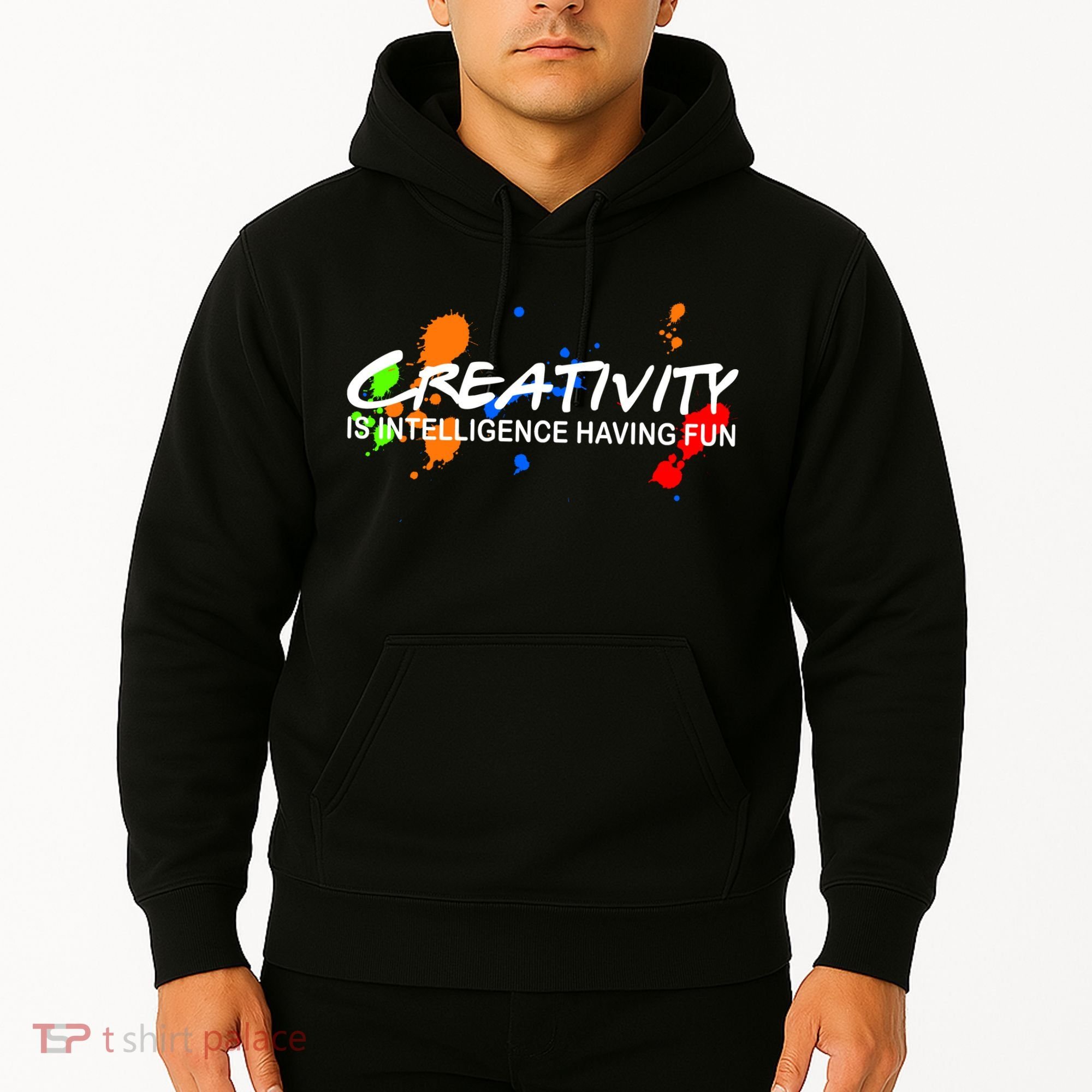 Creativity Is Intelligence Having Fun Hoodie