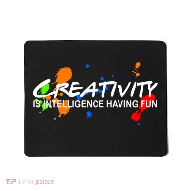 Creativity Is Intelligence Having Fun Mousepad