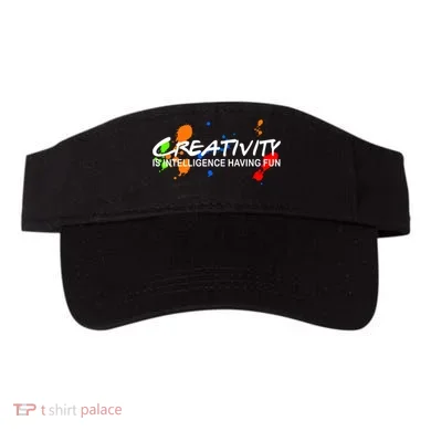 Creativity Is Intelligence Having Fun Visor