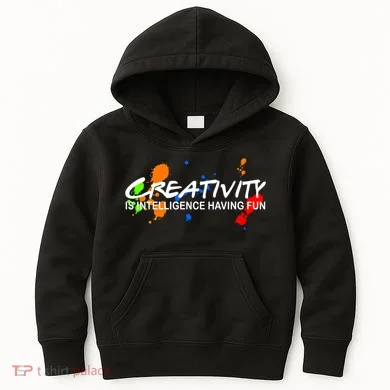 Creativity Is Intelligence Having Fun Kids Hoodie