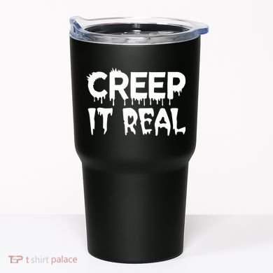 Creep It Real Tumbler