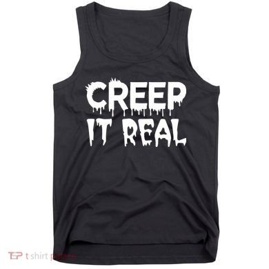 Creep It Real Tank Top