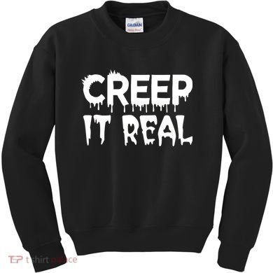 Creep It Real Kids Sweatshirt