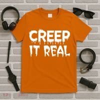 Creep It Real T-Shirt thumb 5