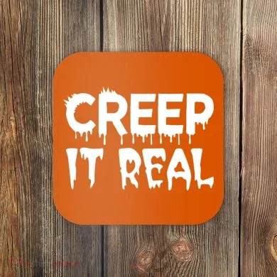Creep It Real Coaster