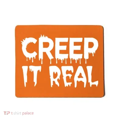 Creep It Real Mousepad
