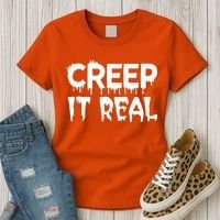 Creep It Real Women's T-Shirt thumb 3