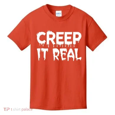Creep It Real Kids T-Shirt