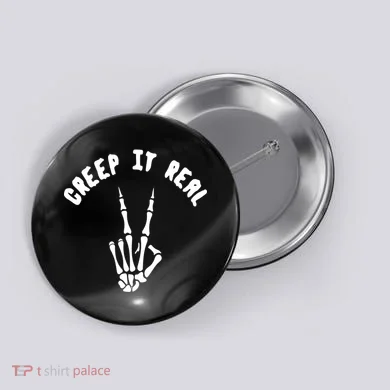 Creep It Real Skeleton Hand Funny Halloween  Button