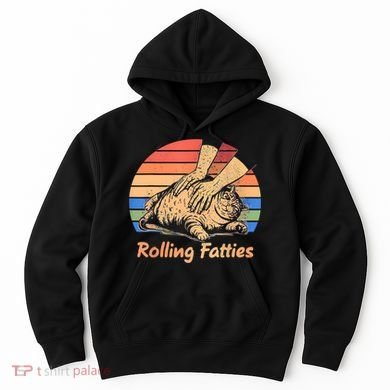 Cat Rolling Fatties Funny Hoodie