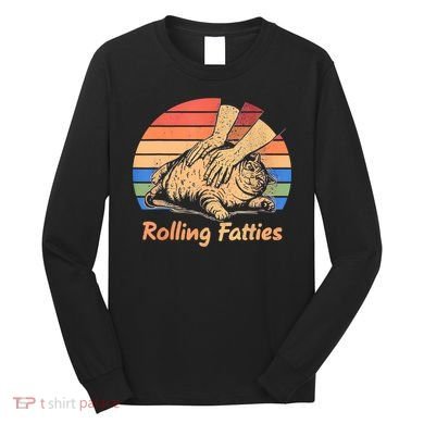 Cat Rolling Fatties Funny Long Sleeve Shirt