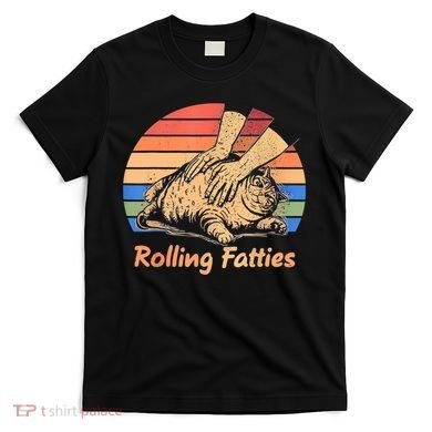 Cat Rolling Fatties Funny T-Shirt