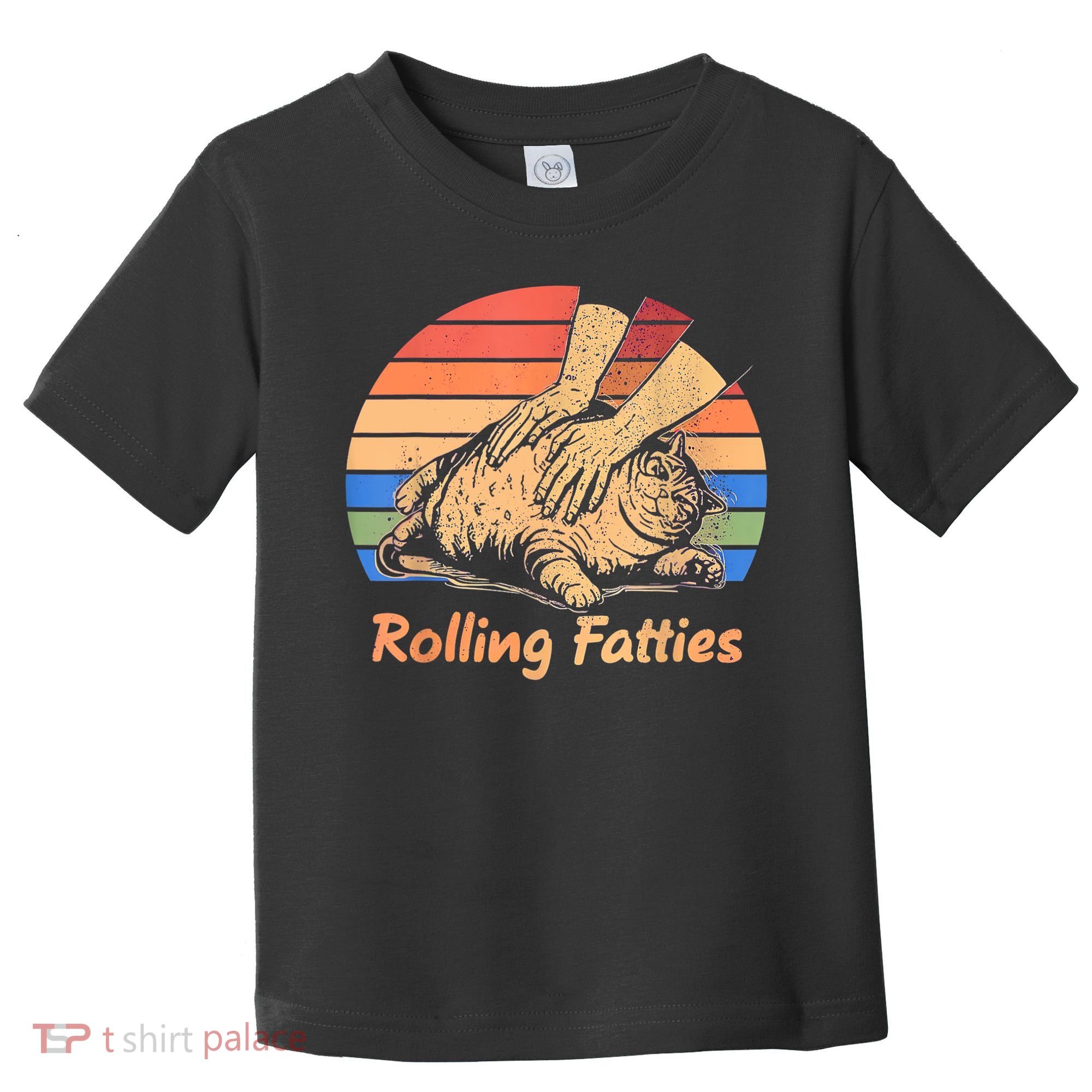 Cat Rolling Fatties Funny Toddler T-Shirt
