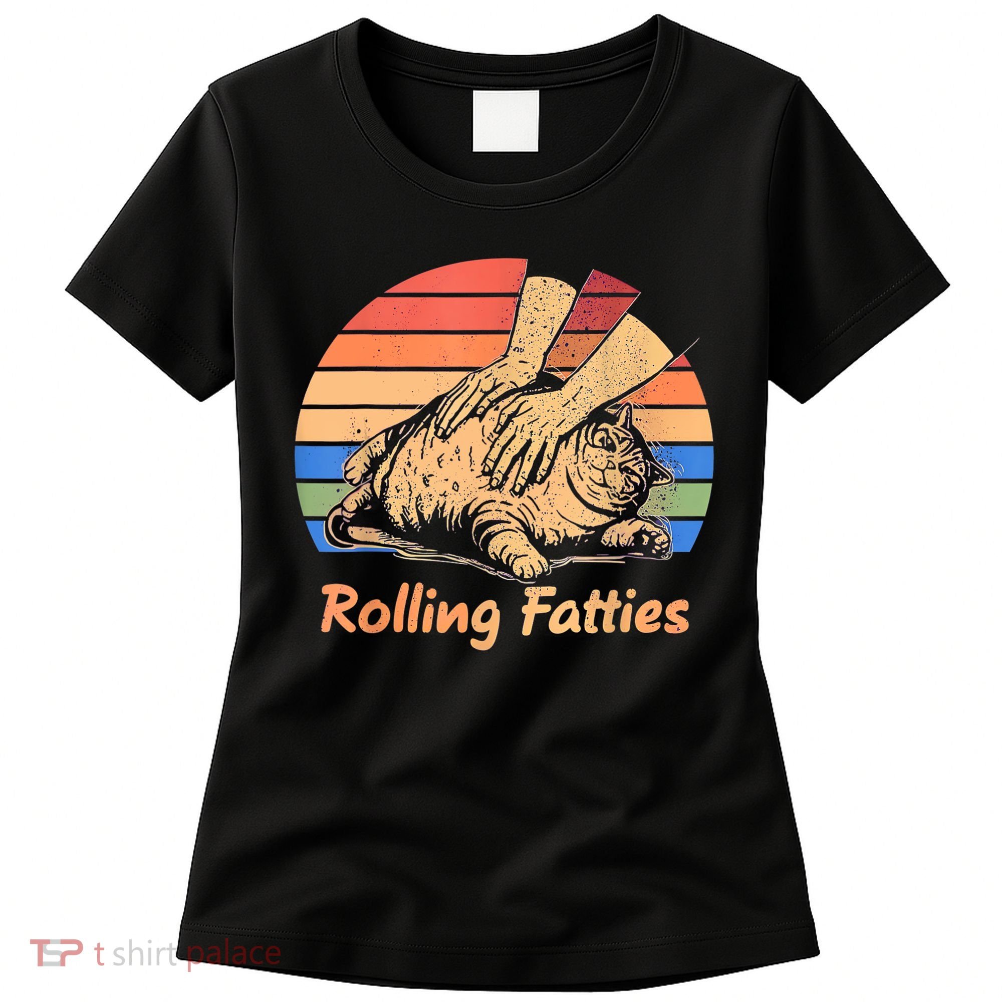 Cat Rolling Fatties Funny Women's T-Shirt