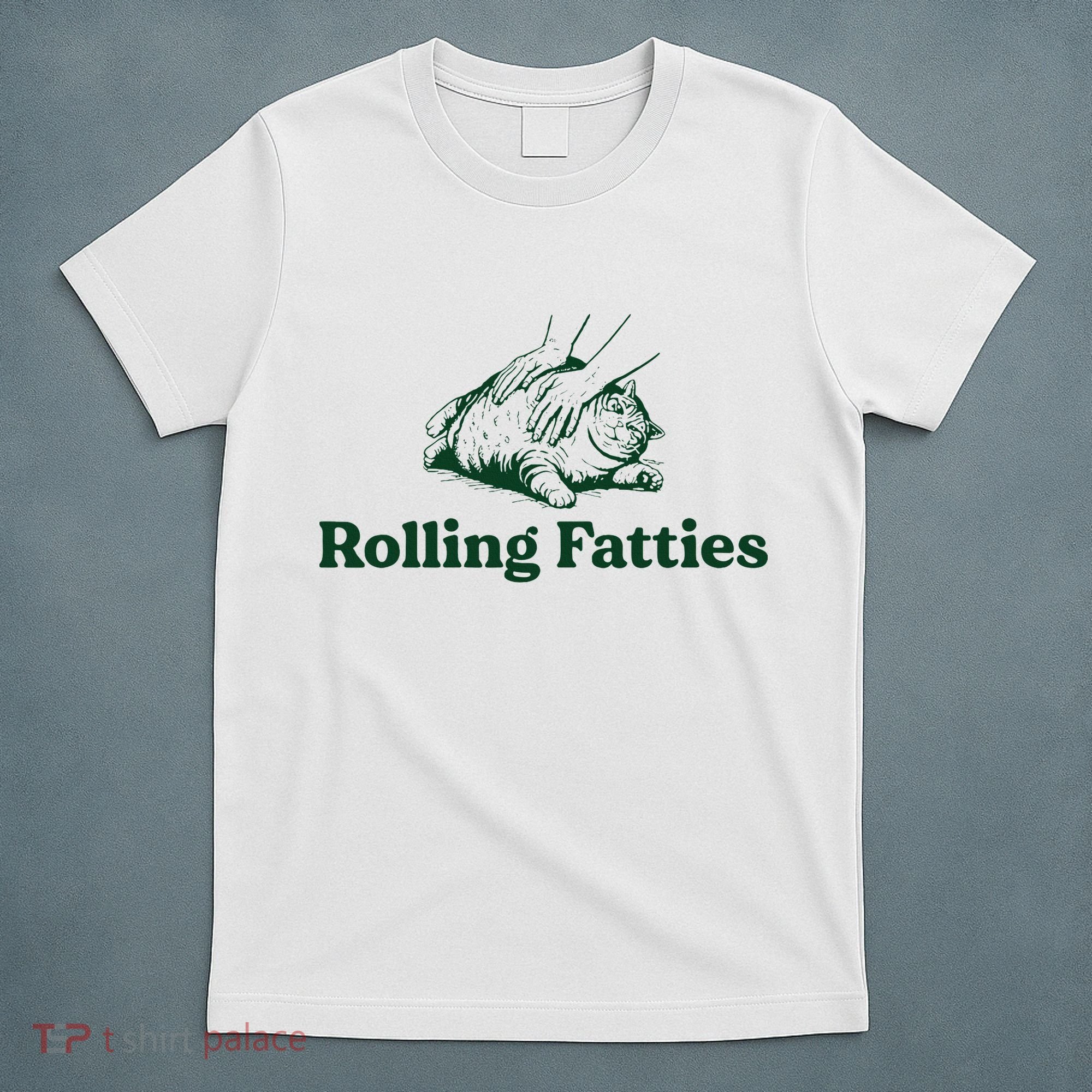 Cat Rolling Fatties T-Shirt
