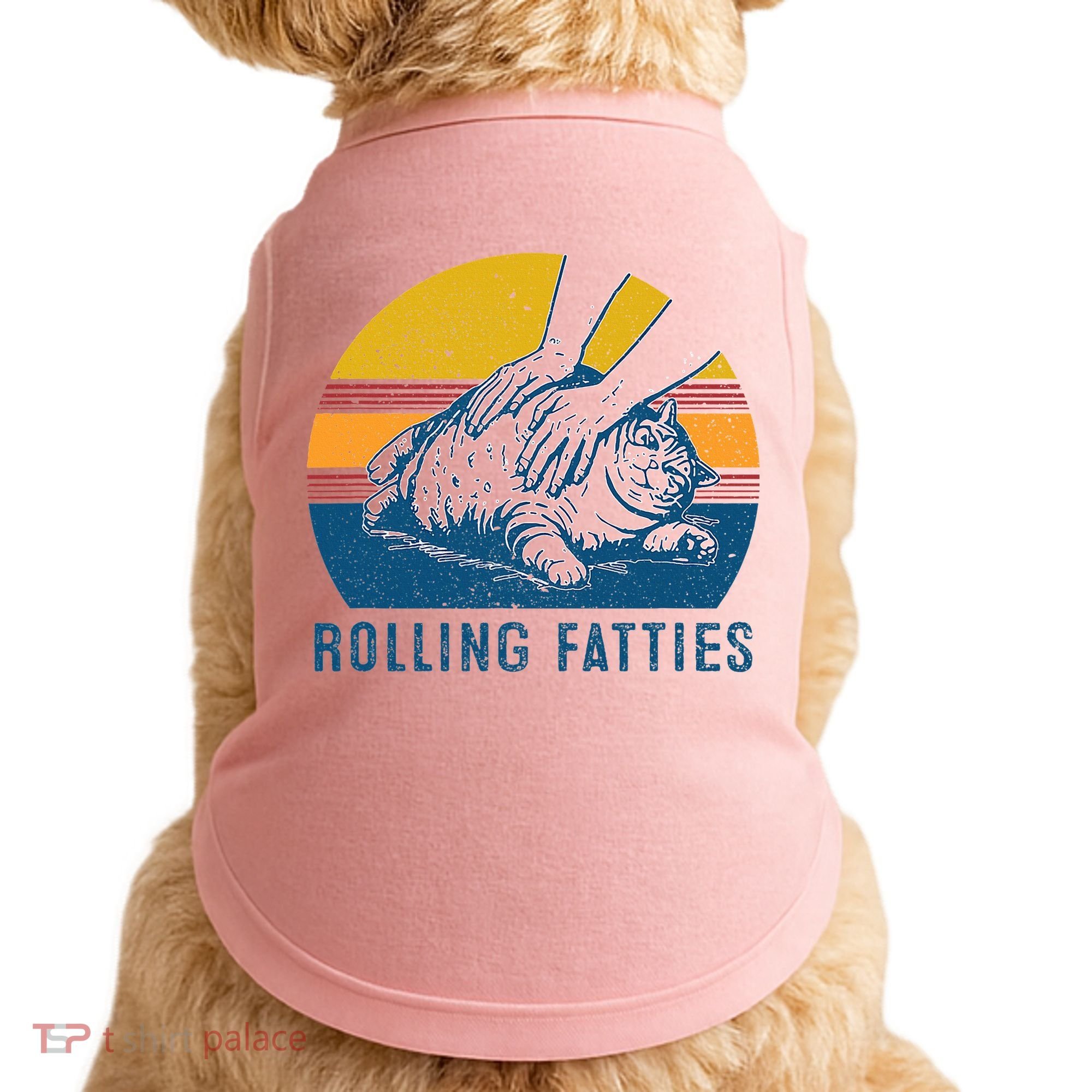Cat Rolling Fatties Doggie Tank