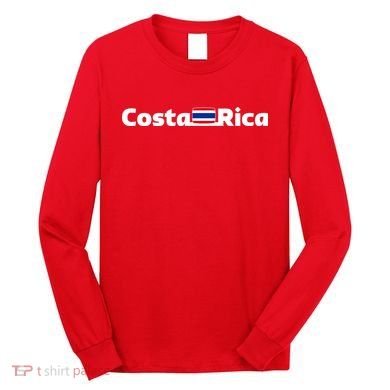 Costa Rica Flag Gift Long Sleeve Shirt