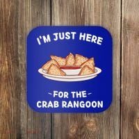 Crab Rangoon Food Lover Im Just Here For The Crab Rangoon Cool Gift Coaster thumb 0