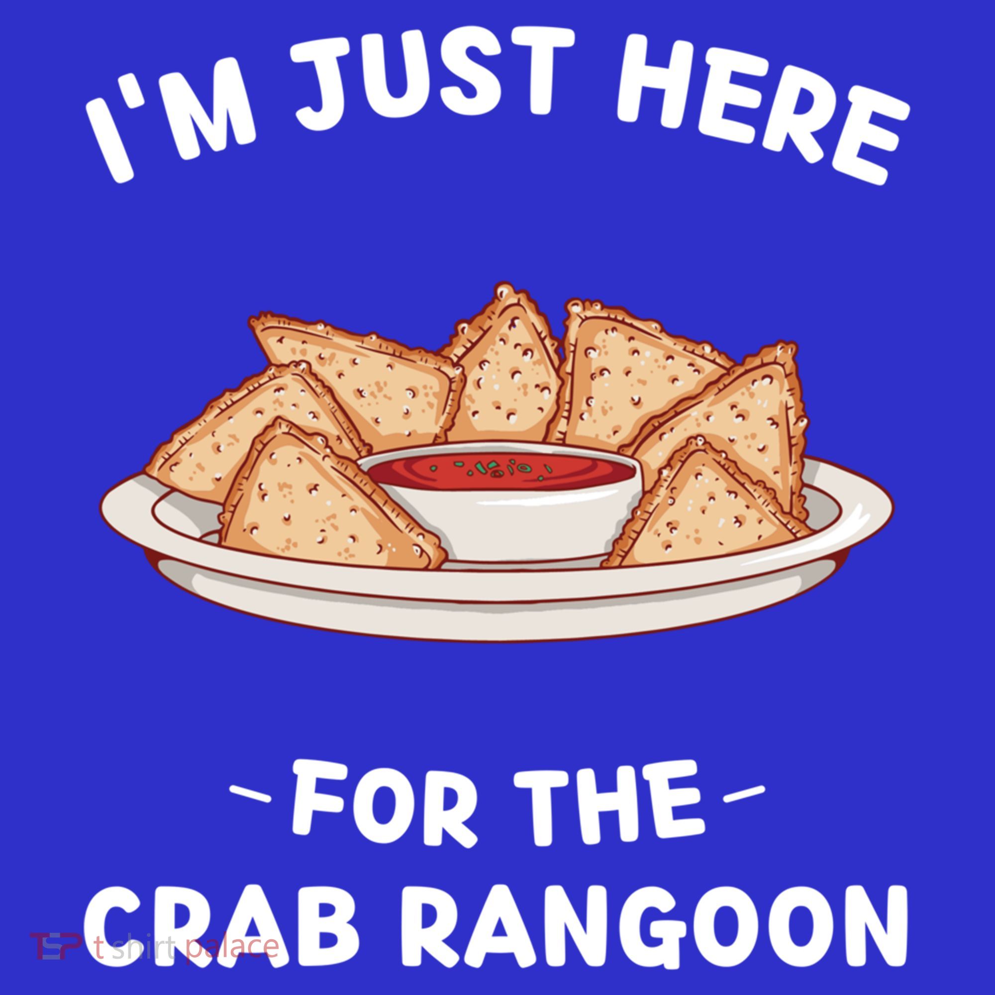 Crab Rangoon Food Lover Im Just Here For The Crab Rangoon Cool Gift Mousepad