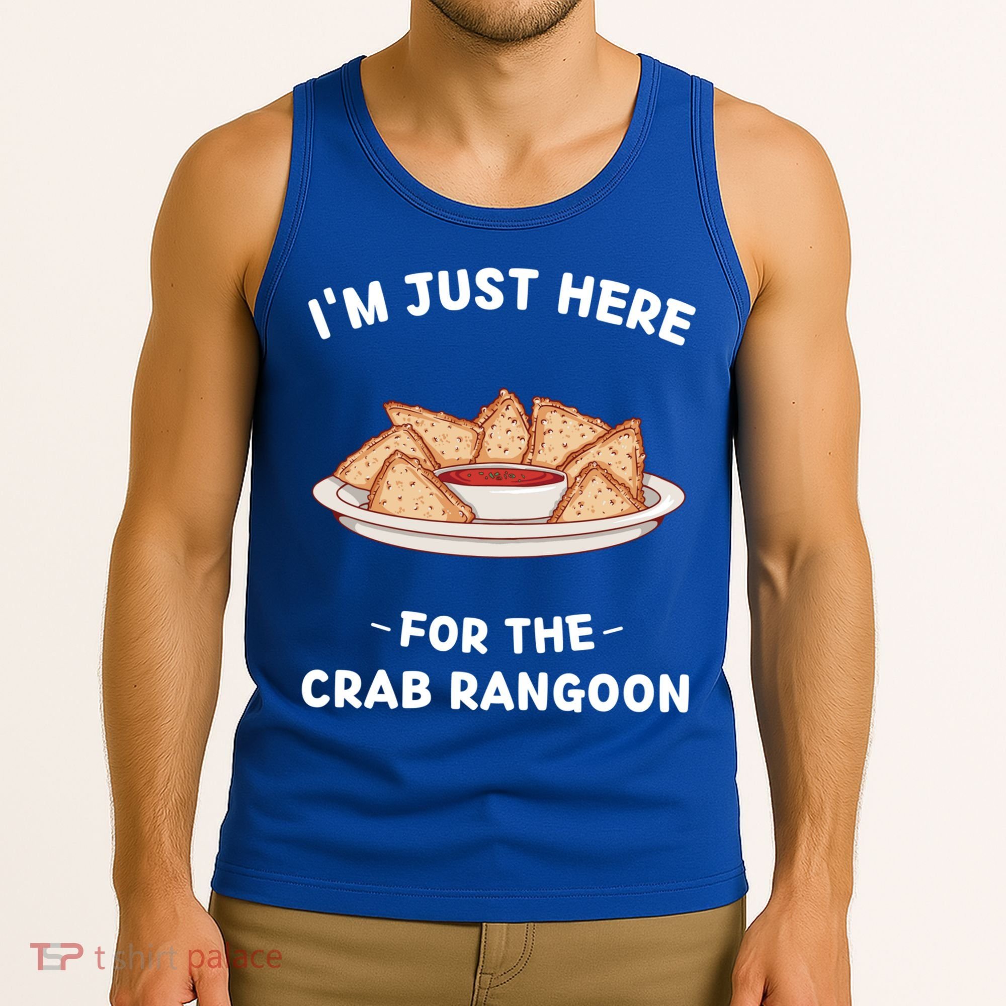 Crab Rangoon Food Lover Im Just Here For The Crab Rangoon Cool Gift Tank Top