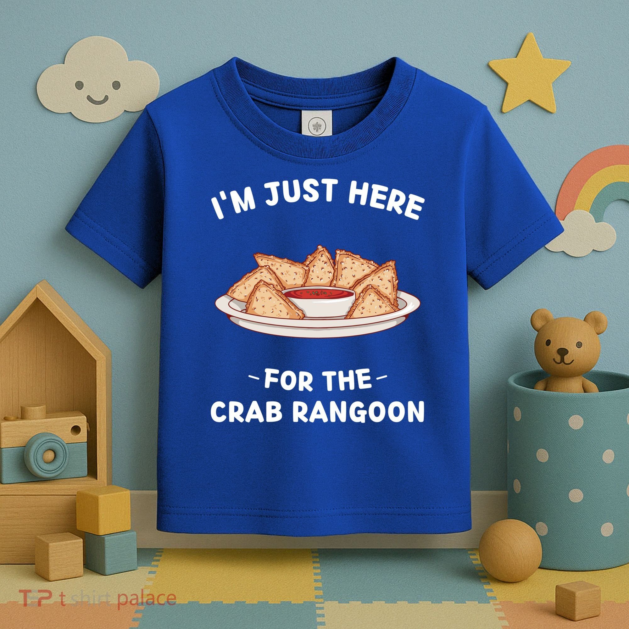 Crab Rangoon Food Lover Im Just Here For The Crab Rangoon Cool Gift Toddler T-Shirt