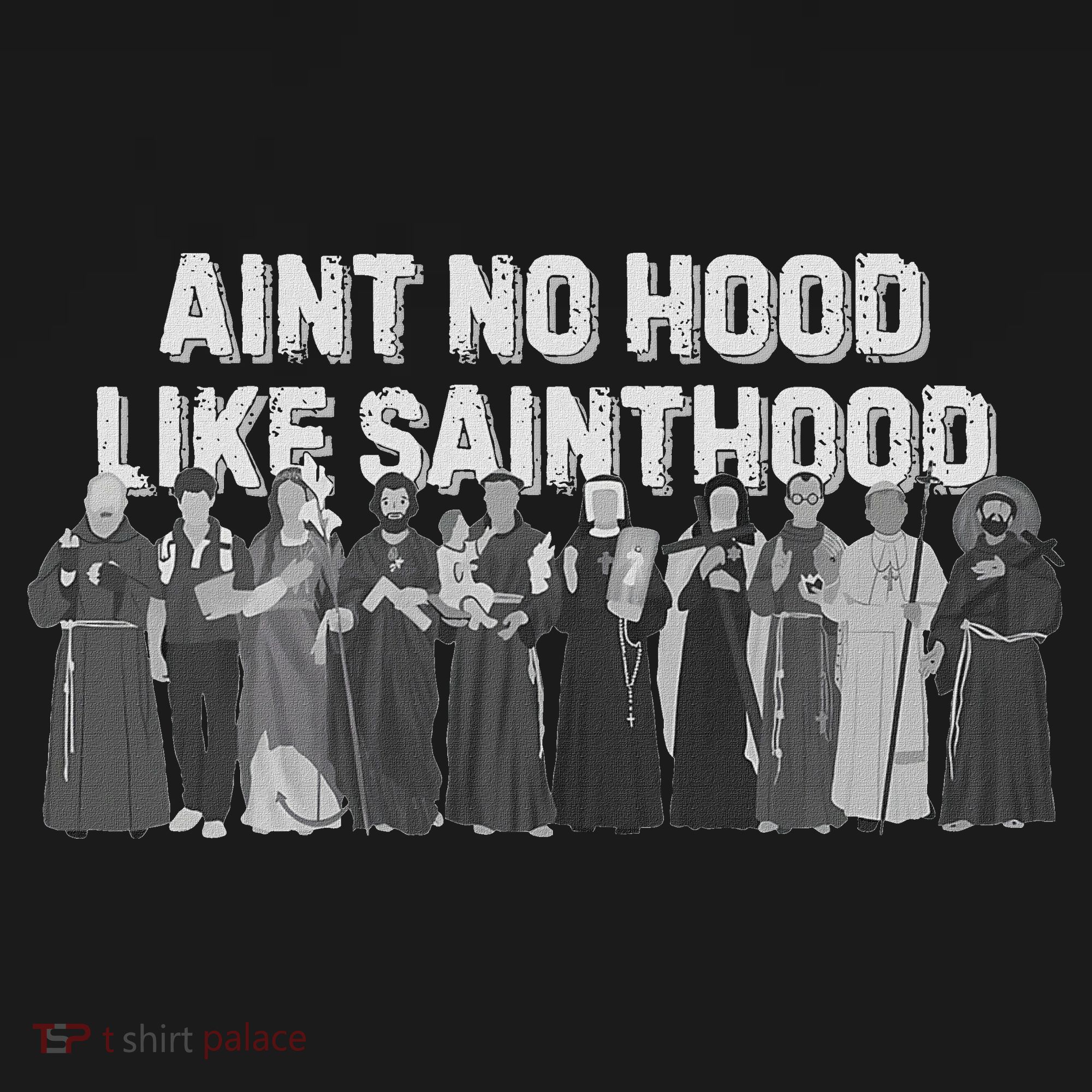 Catholic Religious Faith Prayer AinT No Hood Like Sainthood Ornament