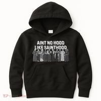 Catholic Religious Faith Prayer AinT No Hood Like Sainthood Kids Hoodie thumb 0