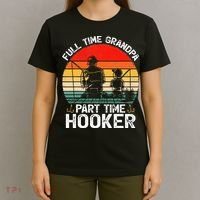 Cute Retro Full Time Grandpa Part Time Hooker Fathers Day Fishing T-Shirt thumb 4