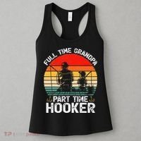 Cute Retro Full Time Grandpa Part Time Hooker Fathers Day Fishing Women's Tank Top thumb 3