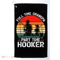 Cute Retro Full Time Grandpa Part Time Hooker Fathers Day Fishing Golf Towel thumb 0