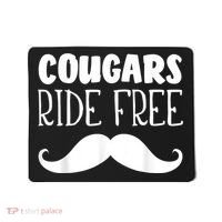 Cougars Ride Free Mustache Rides Cougar Bait Mousepad thumb 0
