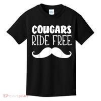 Cougars Ride Free Mustache Rides Cougar Bait Kids T-Shirt thumb 0