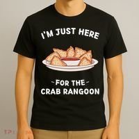 Crab Rangoon Food Lover Im Just Here For The Crab Rangoon Cool T-Shirt thumb 3