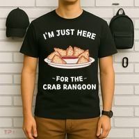 Crab Rangoon Food Lover Im Just Here For The Crab Rangoon Cool T-Shirt thumb 6