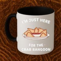 Crab Rangoon Food Lover Im Just Here For The Crab Rangoon Cool Coffee Mug thumb 2