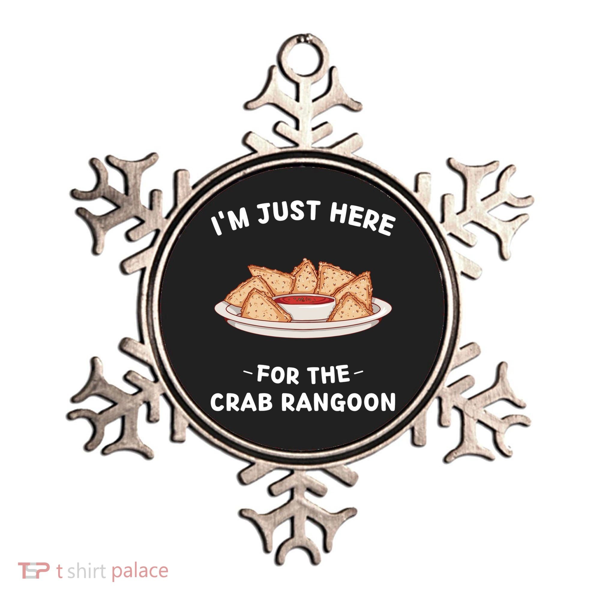 Crab Rangoon Food Lover Im Just Here For The Crab Rangoon Cool Ornament