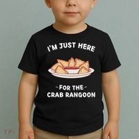 Crab Rangoon Food Lover Im Just Here For The Crab Rangoon Cool Toddler T-Shirt thumb 2