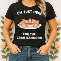 Crab Rangoon Food Lover Im Just Here For The Crab Rangoon Cool Women's T-Shirt thumb 2