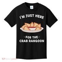Crab Rangoon Food Lover Im Just Here For The Crab Rangoon Cool Kids T-Shirt thumb 0