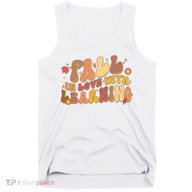 Cute Retro Fall In Love With Learning Tank Top