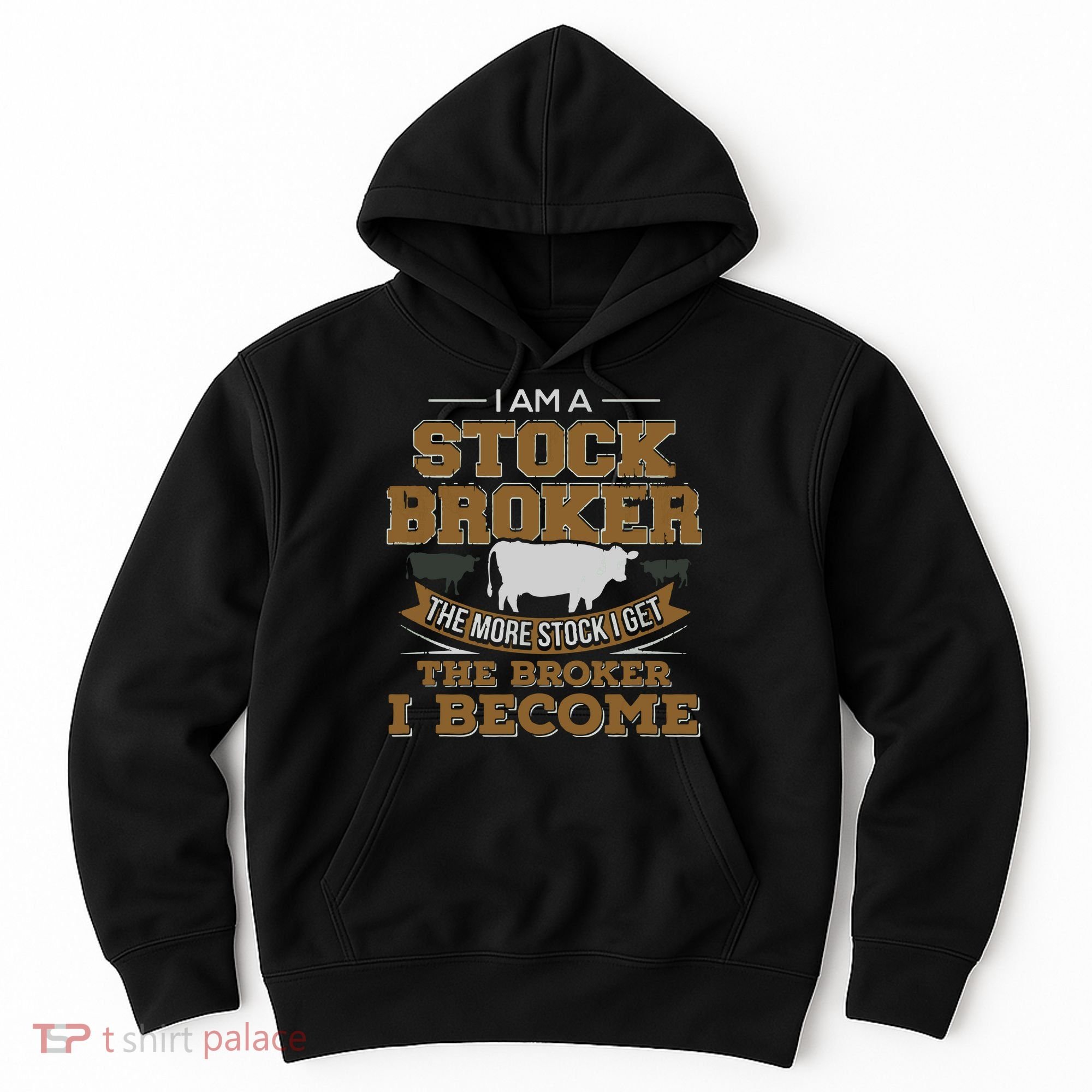 Cattle Rancher Funny Cow Stockbroker Cattleman Farmer Hoodie