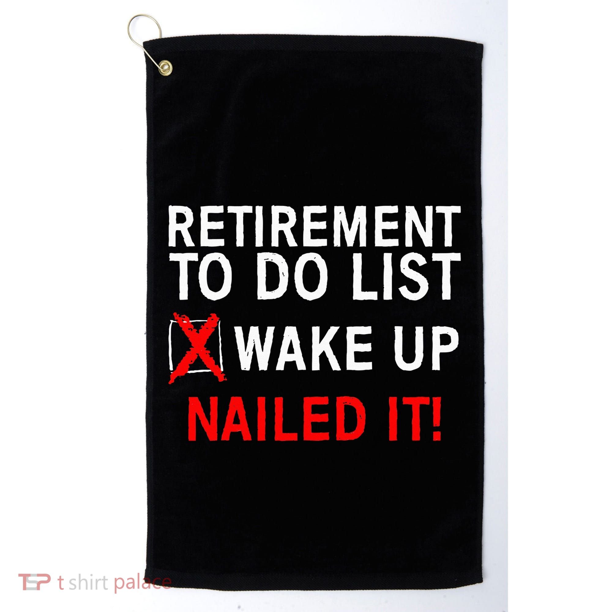Cool Retirement For Women Retired To Do List Retiree Golf Towel