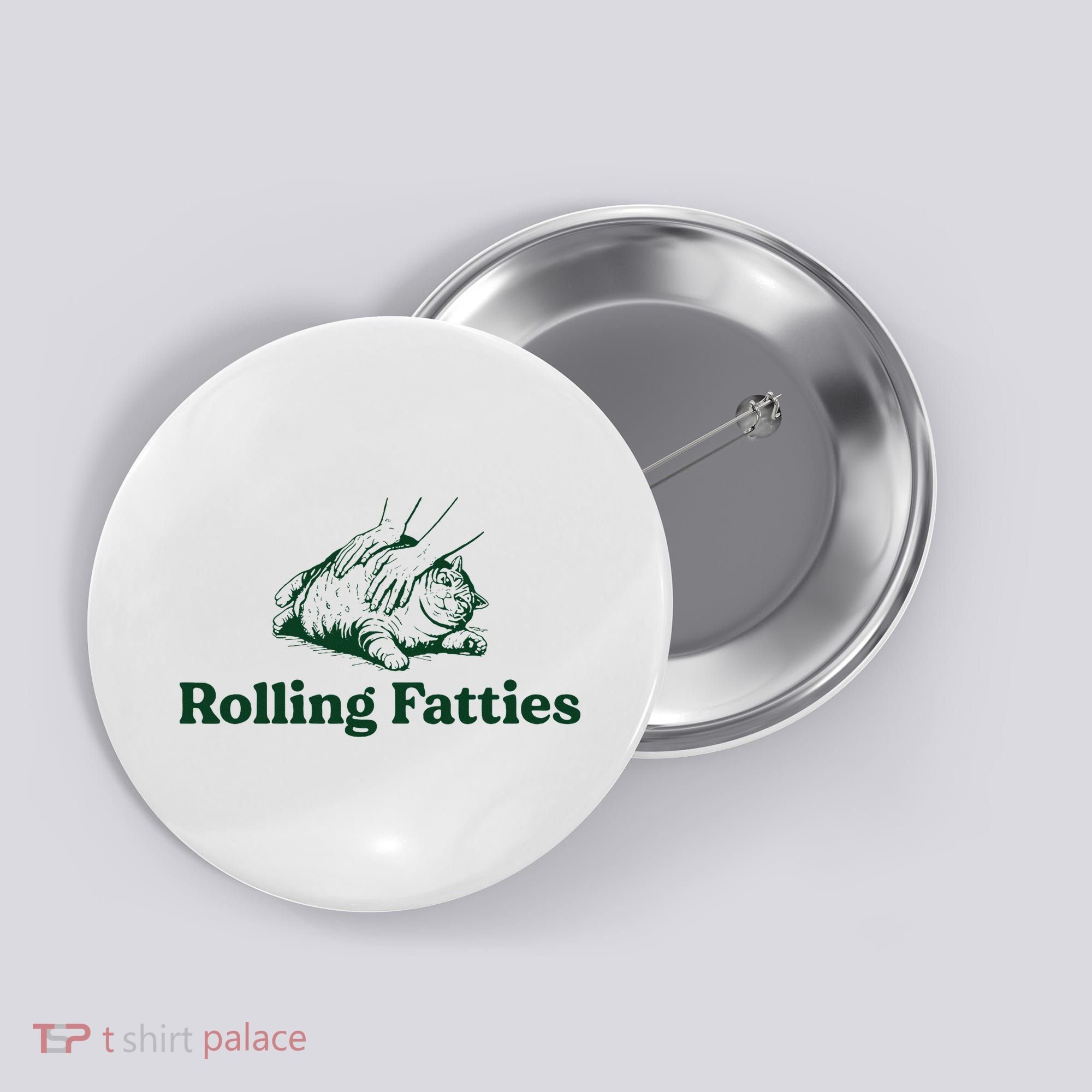 Cat Rolling Fatties Funny Button