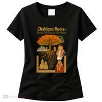 Chaldean Roots From Tel Kaif To Michigan Women's T-Shirt thumb 0