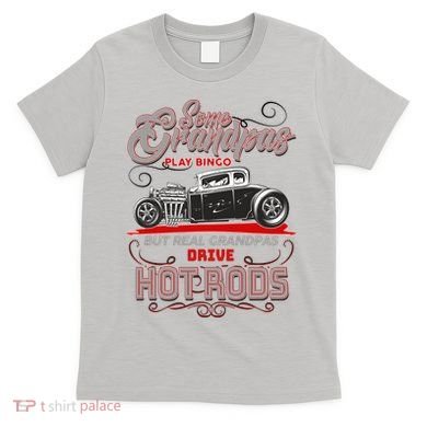 Cool Real Grandpas Drive Hot Rods T-Shirt